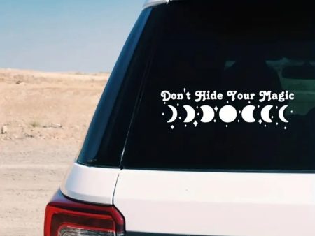 Don t Hide Your Magic (White) Vinyl Sticker   Car Decal Online Sale