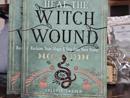 Heal the Witch Wound - Reclaim Your Magic - Step Into Your Power Discount