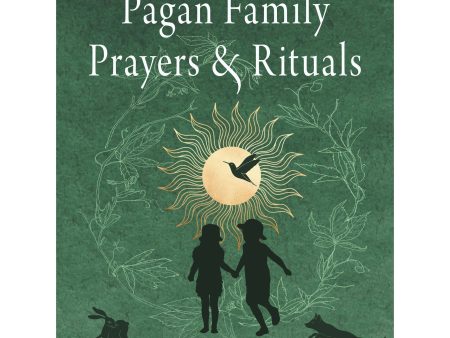 A Book of Pagan Family Prayers and Rituals Sale