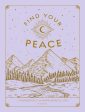 Find Your Peace  - A Workbook for a More Mindful Life Online Sale