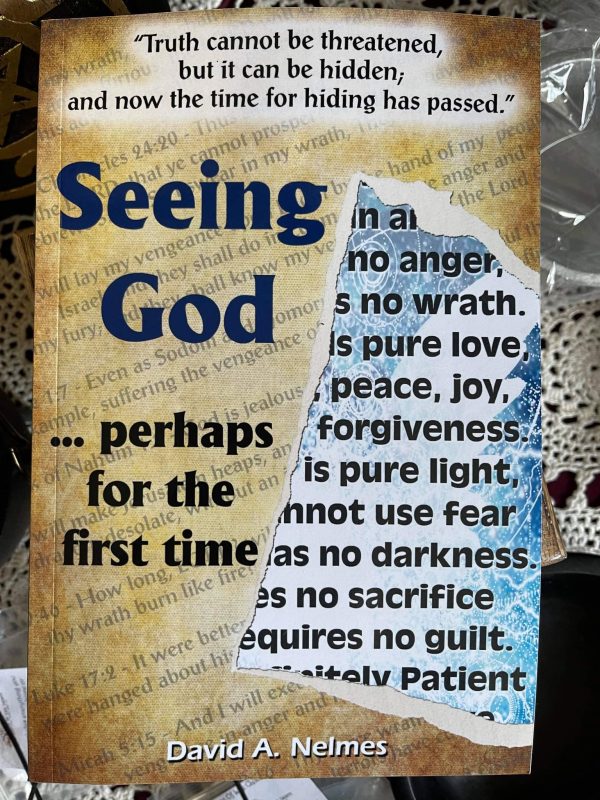 Seeing God...Perhaps For The First Time By David Nelmes Discount