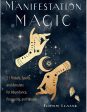 Manifestation Magic: 21 Rituals, Spells, and Amulets… on Sale