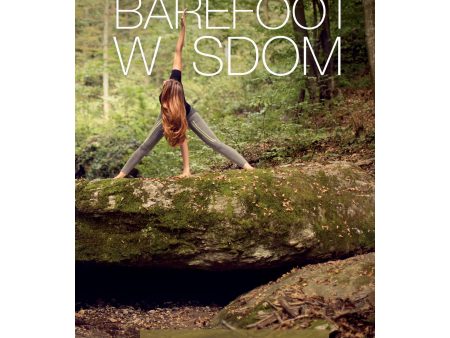 Barefoot Wisdom - Better Health through Grounding Hot on Sale