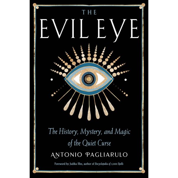 the Evil Eye-The History, Mystery & Magic of the Quiet Curse For Sale